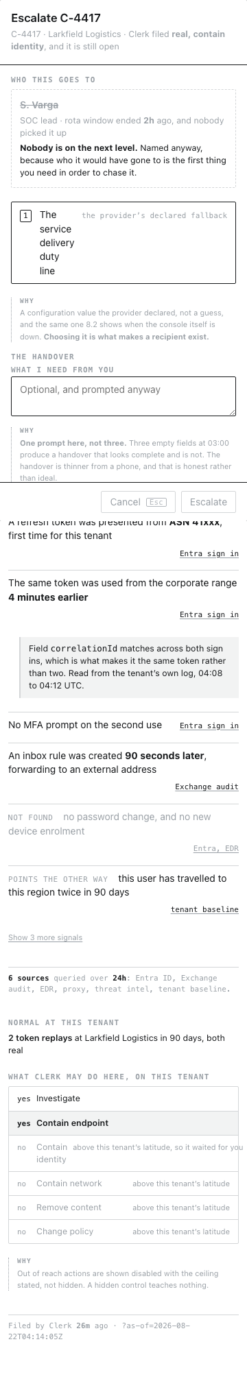 Escalate with nobody on the rota, at 360 before the fix. The consequence line says the control is disabled and does not say what to do about it.